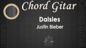 Chord-lagu-Daisies-Justin-Bieber.jpg