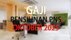 Gaji-pensiunan-PNS-terbaru-Oktober-2025.jpg