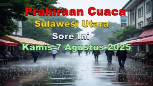 Info-cuaca-di-wilayah-Sulawesi-Utara-Kamis-782025-sore-ini.jpg
