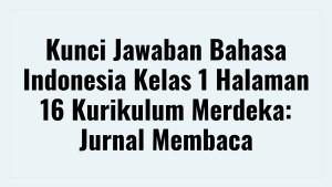 Kunci-Jawaban-Bahasa-Indonesia-Kelas-1-Halaman-16.jpg