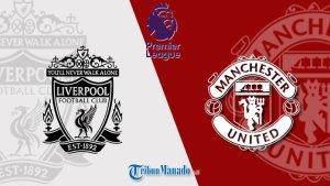 Link-Live-Streaming-Liverpool-vs-Manchester-United-Laga-Big-Match-Liga-Inggris.jpg