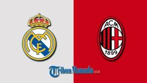 Link-Live-Streaming-Real-Madrid-vs-AC-Milan-di-California-Senin-24-Juli-2023.jpg