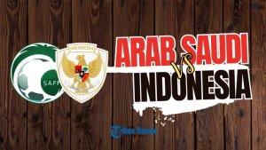 Link-Nonton-Live-Streaming-Arab-Saudi-vs-Timnas-Indonesia-6-September-2024-Kick-Off-Pukul-0100-WIB.jpg