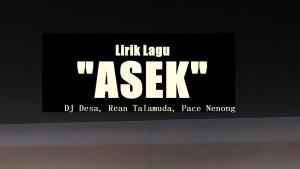 Lirik-Lagu-Asek-Dj-Desa.jpg