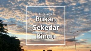 Lirik-Lagu-Bukan-Sekedar-Rindu-Aprilian.jpg