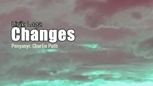 Lirik-Lagu-Changes-Charlie-Puth.jpg