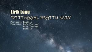 Lirik-Lagu-Ditinggal-Begitu-Saja-Danilla.jpg