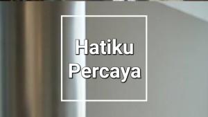 Lirik-Lagu-Hatiku-Percaya-Ria-Laoere.jpg