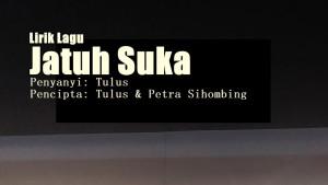 Lirik-Lagu-Jatuh-Suka-Tulus-1.jpg
