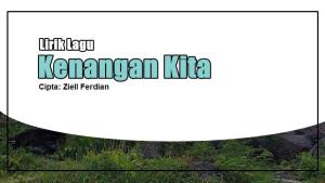 Lirik-Lagu-Kenangan-Kita-Ziell-Ferdian.jpg