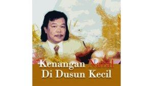 Lirik-Lagu-Kenangan-Natal-Di-Dusun-Kecil-Charles-Hutagalung1.jpg