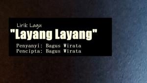 Lirik-Lagu-Layang-Layang-Bagus-Wirata.jpg