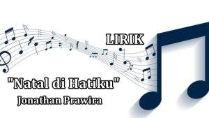 Lirik-Lagu-Natal-Di-Hatiku-Jonathan-Prawira.jpg