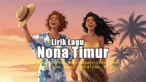 Lirik-Lagu-Nona-Timur-Gihon-Marel-Chesylino.jpg