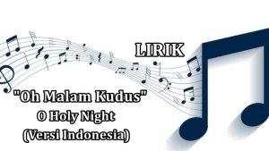 Lirik-Lagu-Oh-Malam-Kudus-O-Holy-Night-Versi-Indonesia.jpg