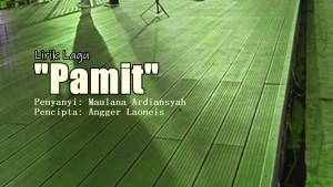 Lirik-Lagu-Pamit-Maulana-Ardiansyah.jpg