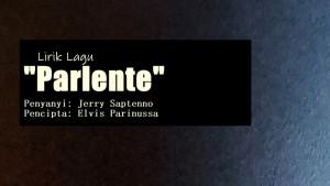 Lirik-Lagu-Parlente-Jerry-Saptenno.jpg