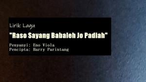 Lirik-Lagu-Raso-Sayang-Babaleh-Jo-Padiah-Eno-Viola.jpg