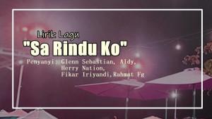 Lirik-Lagu-Sa-Rindu-Ko-Glenn-Sebastian-1.jpg