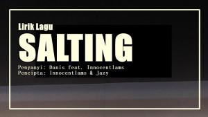 Lirik-Lagu-Salting-Danis-feat-Innocentlams.jpg
