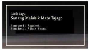 Lirik-Lagu-Sanang-Malakik-Mato-Tajago-Anggrek.jpg