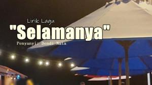 Lirik-Lagu-Selamanya-Dendi-Nata.jpg