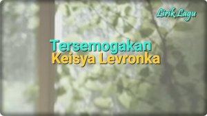 Lirik-lagu-Tersemogakan-Keisya-Levronka.jpg