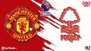 Live-streaming-gratis-Manchester-United-vs-Nottingham-Forest-Sabtu-2682023.jpg