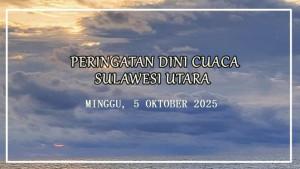 Peringatan-Dini-Cuaca-Sulut-5-Oktober-2025-2.jpg
