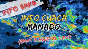 Prakiraan-Cuaca-Manado-Besok-Jumat-8-Agustus-2025-Daftar-Wilayah-Berpotensi-Diguyur-Hujan.jpg