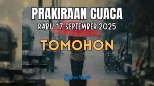 Prakiraan-Cuaca-Tomohon-Besok-Rabu-17-September-2025-Cek-Daftar-Wilayah-Berpotensi-Diguyur-Hujan.jpg