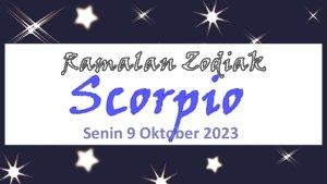 Ramalan-Zodiak-Scorpio-Senin-9-Oktober-2023.jpg