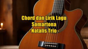 chord-gitar-dan-lirik-lagu-Somartona-dinyanyikan-oleh-Natalis-Trio.jpg