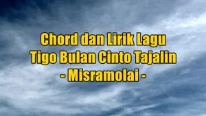 chord-gitar-dan-lirik-lagu-Togo-Bulan-Cinto-Terjalin-yang-dinyanyikan-oleh-Misramolai.jpg