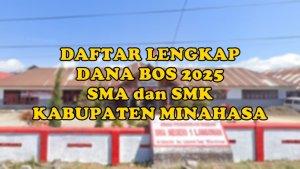 daftar-lengkap-SMA-dan-SMK-penerima-Dana-BOS-2025-di-Kabupaten-Minahasa-Sulut.jpg