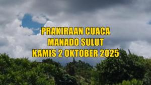 prakiraan-cuaca-Manado-Sulut-besok-Kamis-2-Oktober-2025.jpg