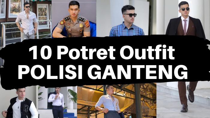 10-outfit-polisi-ganteng.jpg