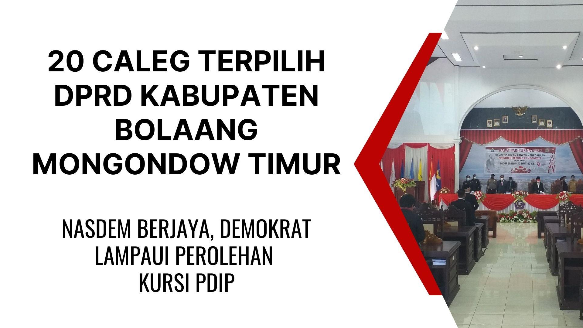 20 Nama Caleg Terpilih DPRD Kabupaten Bolaang Mongondow Timur: NasDem Berjaya, Demokrat Lampaui PDIP