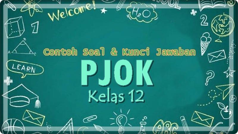 35-Contoh-Soal-dan-Kunci-Jawaban-UAS-SMA-Kelas-12-Mata-Pelajaran-PJOK-Pilihan-Ganda.jpg