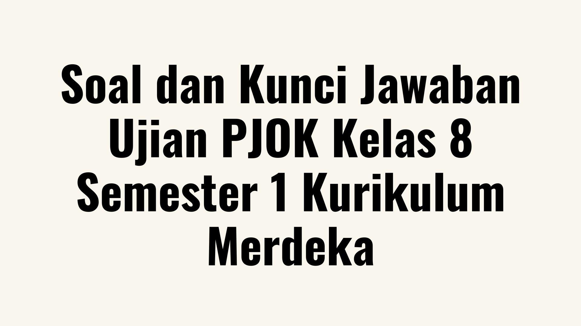 8-Semester-1-Kurikulum-Merdeka-Dilengkapi-Kunci-Jawaban.jpg