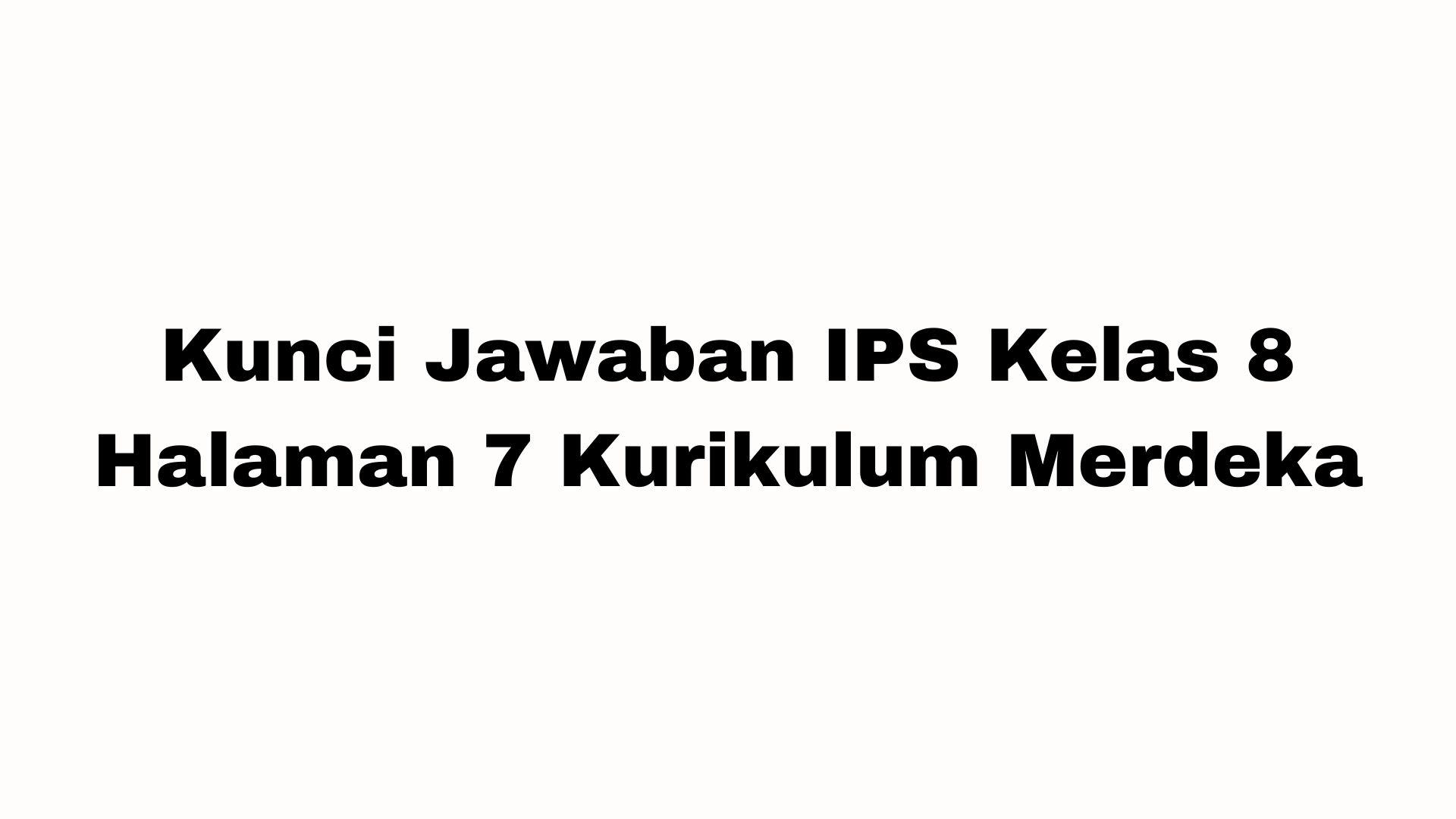 Belajar-Perbedaan-Waktu-Berikut-Kunci-Jawaban-IPS-Kelas-8-Halaman-7-Kurikulum-Merdeka.jpg