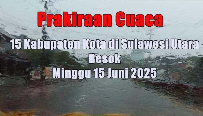Berikut-info-cuaca-Sulawesi-Utara-besok-Minggu-15-Juni-2025.jpg