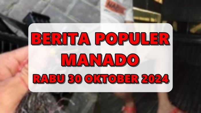 Berita-Populer-Manado-Rabu-30-Oktober-2024-Pala-Lingkungan-Kena-Panah-Wayer-Motif-Kasus-Pembunuhan.jpg