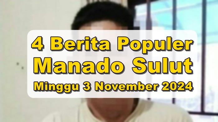 Berita-Populer-Manado-Sulut-Minggu-3-November-2024-Kronologi-Penangkapan-Pengedar-Sabu-di-Paal-Dua.jpg