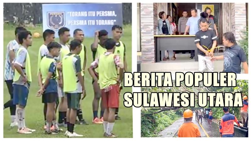 Populer Sulut 7 Desember 2025: Cuaca Ekstrem, Kasus Kematian Joel Tanos, Seleksi Pemain Persma