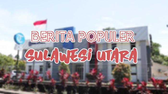Berita-Populer-di-Sulawesi-Utara-Hari-Ini-Rabu-2912025.jpg