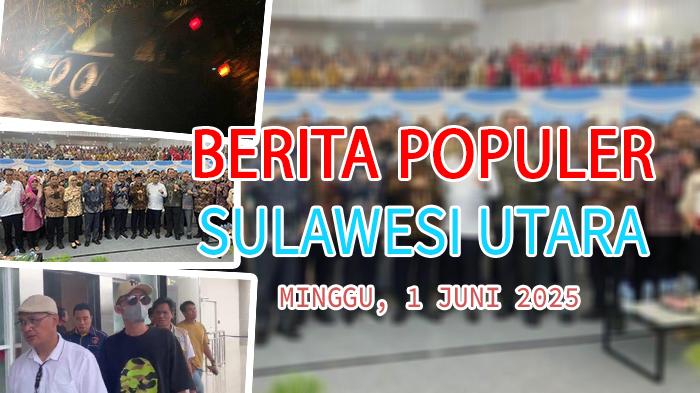 Berita-populer-di-Sulawesi-Utara-hingga-hari-ini-Minggu-162025.jpg
