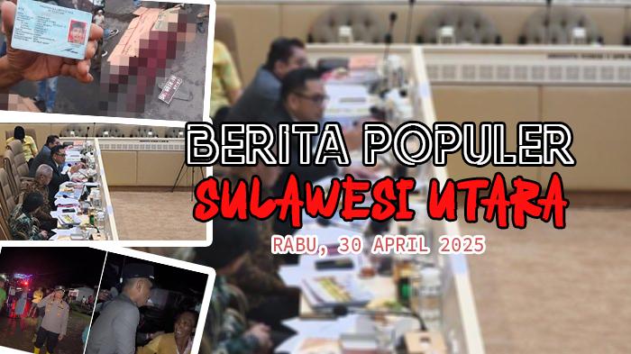 Berita-populer-di-Sulawesi-Utara-hingga-hari-ini-Rabu-3042025.jpg