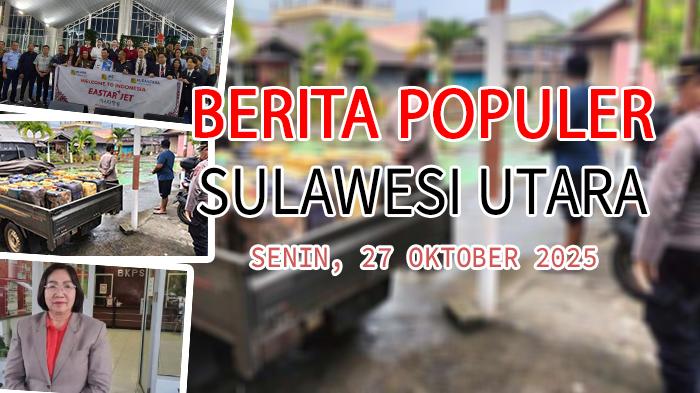 Berita-populer-di-Sulawesi-Utara-hingga-hari-ini-Senin-27102025.jpg