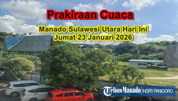 CUACA-Potret-cuaca-di-Jalan-AA-Maramis-Kairagi-Manado-Sulut-Jumat-23-Januari-2026.jpg